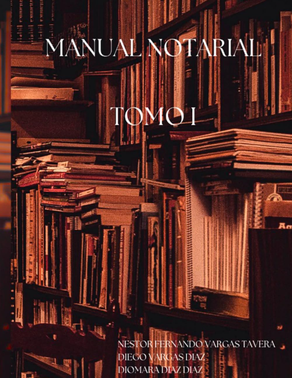Manual Notarial Tomo I